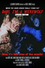 Poster de la película Baby, I'm A Werewolf