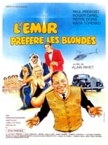 Poster de la película L'émir préfère les blondes