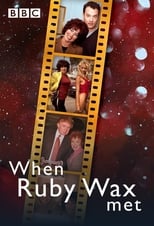 Poster de la serie When Ruby Wax Met...