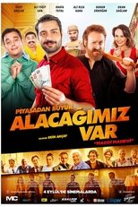 Poster de la película Piyasadan Büyük Alacağımız Var