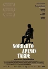 Poster de la película Norberto apenas tarde