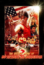 Poster de la película The Untold Story of No Retreat No Surrender