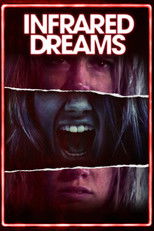 Poster de la película Infrared Dreams