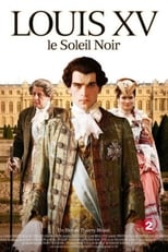 Poster de la película Louis XV, le Soleil noir