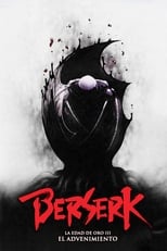 Poster de la película Berserk. La edad de oro III: El advenimiento