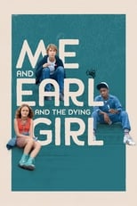 Poster de la película Me and Earl and the Dying Girl