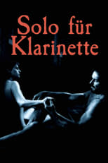 Poster de la película Solo for Clarinet