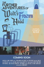 Poster de la película The Further Adventures of Walt's Frozen Head