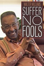 Poster de la película Walter Williams: Suffer No Fools