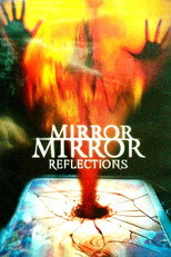 Poster de la película Mirror, Mirror 4: Reflections