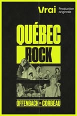 Poster de la serie Québec Rock: Offenbach vs. Corbeau