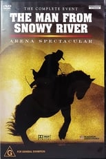 Poster de la película The Man from Snowy River: Arena Spectacular