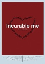 Poster de la película Incurable Me