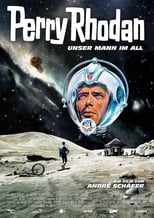 Poster de la película Perry Rhodan - Unser Mann im All