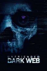 Poster de la película Unfriended: Dark Web