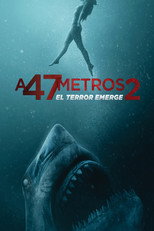 Poster de la película A 47 metros: El terror emerge