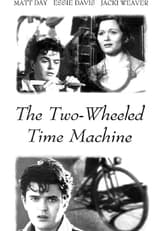 Poster de la película The Two-Wheeled Time Machine