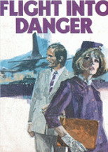 Poster de la película Flight Into Danger