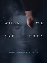 Poster de la película When We Are Born