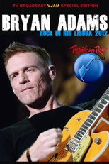 Poster de la película Bryan Adams: Rock In Rio, Lisboa