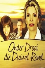 Poster de la serie Onder Draai Die Duiwel Rond