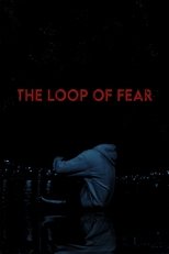 Poster de la película The Loop of Fear