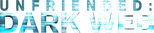 Logo Unfriended: Dark Web