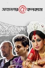 Poster de la película Mahanagar@Kolkata