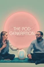 Poster de la película The Pod Generation