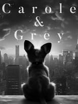 Poster de la película Carole & Grey
