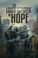 Poster de la película The Last Spark of Hope