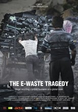 Poster de la película The E-waste Tragedy