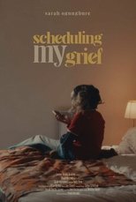 Poster de la película Scheduling My Grief