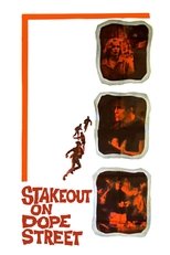 Poster de la película Stakeout on Dope Street