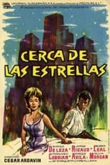 Poster de la película Cerca de las estrellas