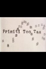 Poster de la película Primiti Too Taa