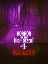 Poster de la película Horror in the High Desert 4: Majesty