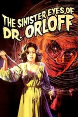 Poster de la película The Sinister Eyes of Dr. Orloff