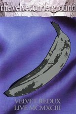 Poster de la película The Velvet Underground - Velvet Redux Live MCMXCIII
