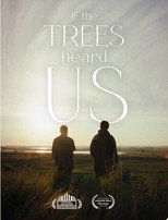 Poster de la película If the Trees Heard Us