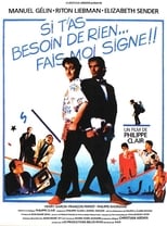 Poster de la película Si t'as besoin de rien, fais-moi signe