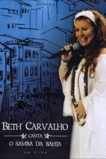 Poster de la película Beth Carvalho Canta o Samba da Bahia