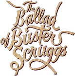 Logo The Ballad of Buster Scruggs