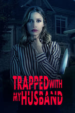 Poster de la película Trapped with My Husband