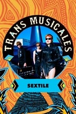 Poster de la película Sextile en concert aux Trans Musicales de Rennes 2023