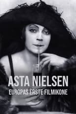 Poster de la película Asta Nielsen - Europas erste Filmikone