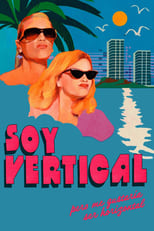 Poster de la película Soy vertical pero me gustaría ser horizontal