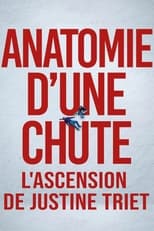 Poster de la película Anatomie d'une chute : L'ascension de Justine Triet