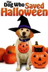 Poster de la película The Dog Who Saved Halloween