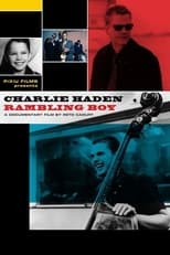 Poster de la película Charlie Haden: Rambling Boy